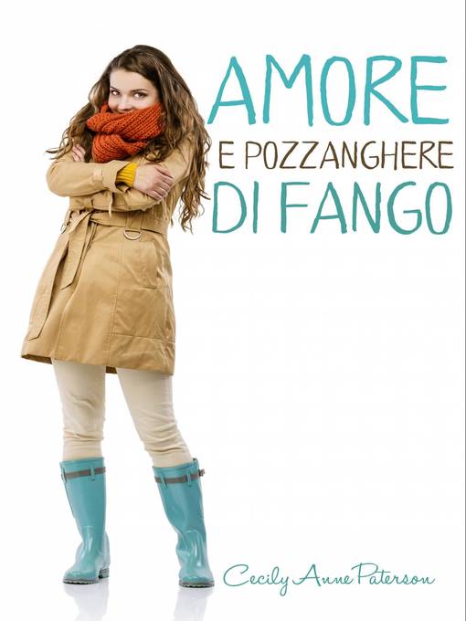 Title details for Amore e pozzanghere di fango by Cecily Anne Paterson - Available